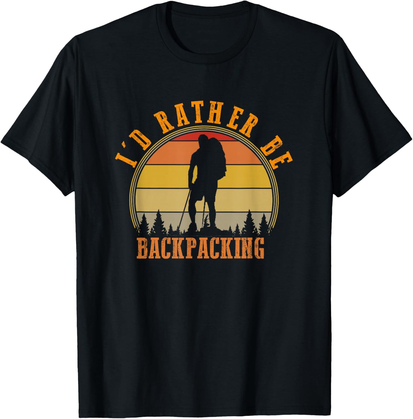 I'd Rather Be Backpacking Retro Hiking Camping Bushcraft T-Shirt - T-Shirt | Black