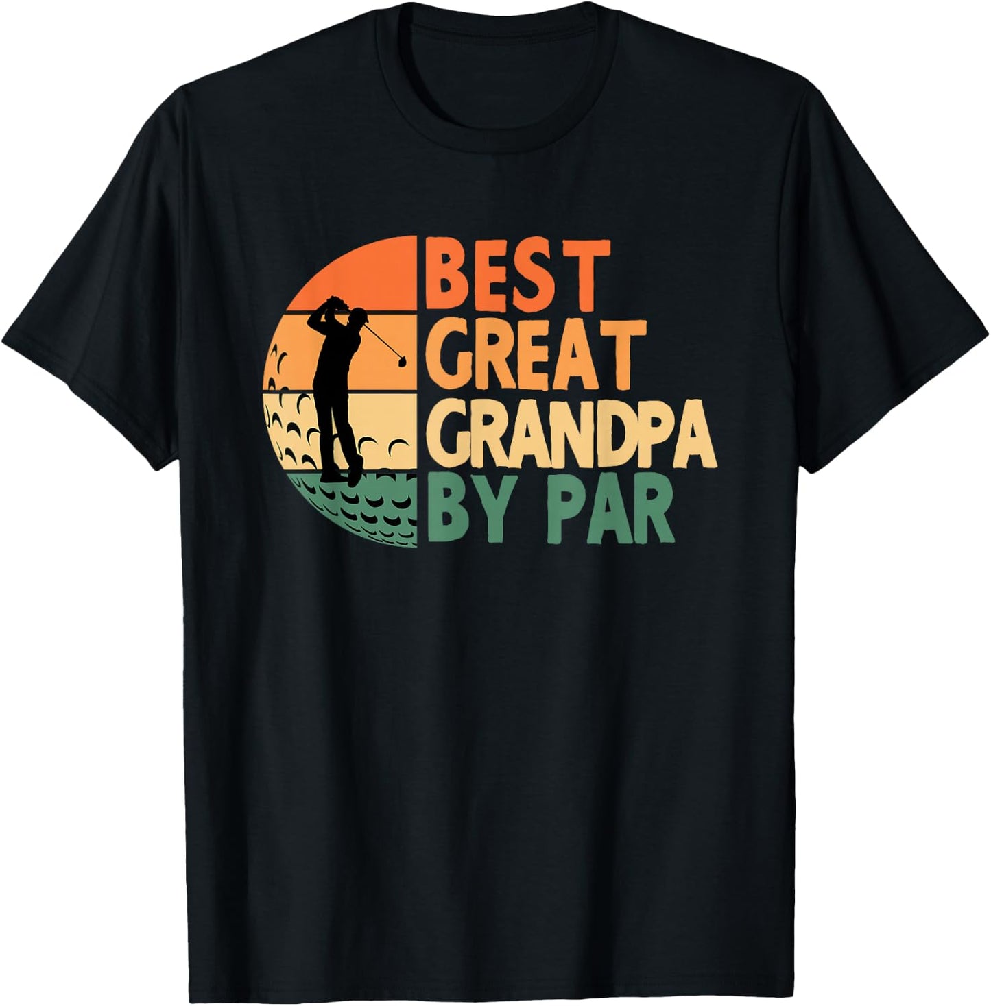 Best Great Grandpa By Par Golfing Funny Golf Golfer T-Shirt - T-Shirt | Black