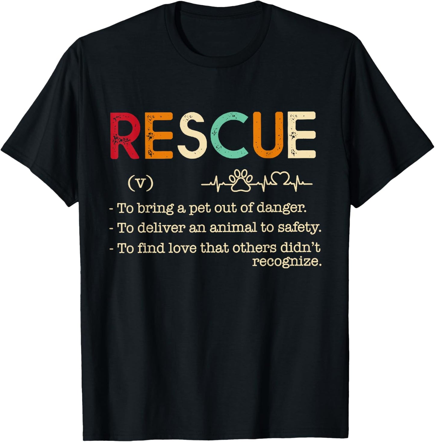 Rescue Definition Animal Lovers Funny Rescue Pet T-Shirt - T-Shirt | Black
