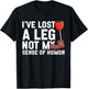 I've Lost My Leg Not My Sense of Humor Funny Leg Amputee T-Shirt - T-Shirt | Black