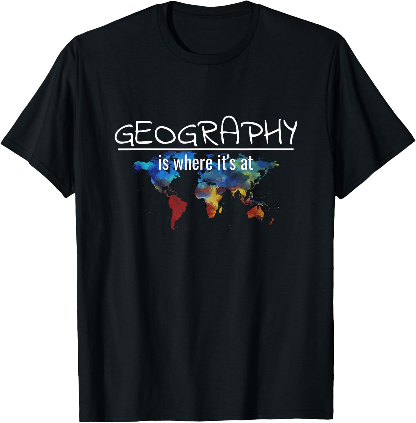 Funny Geography Teacher Earth Day Design Is Where It's At Women Kids T-Shirt - T-Shirt | Black
