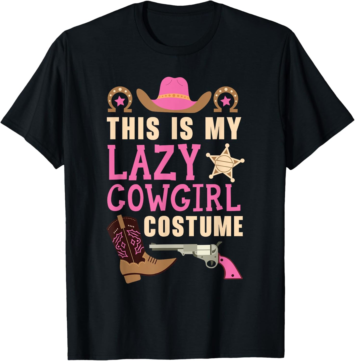 This Is My Lazy Cowgirl Costume Western Cowboy Rodeo T-Shirt - T-Shirt | Black