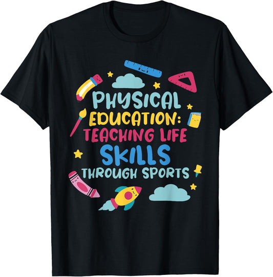 Physical Education: Teaching Life Skills Through Sports T-Shirt - T-Shirt | Black