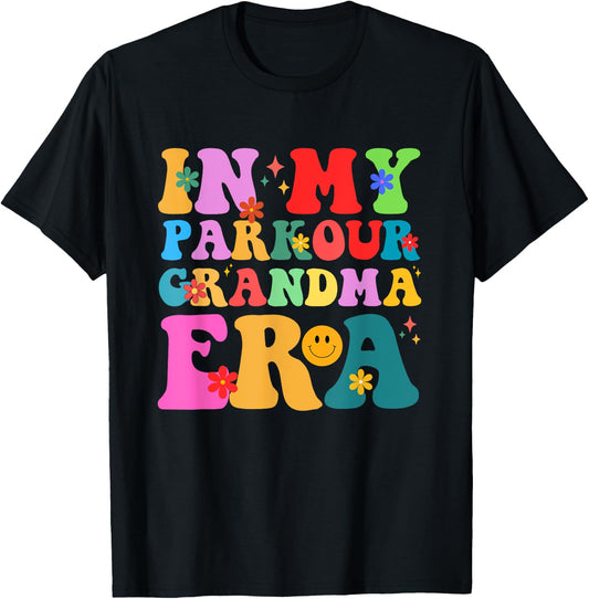 Groovy in My Parkour Grandma Era Retro Freerunning T-Shirt - T-Shirt | Black
