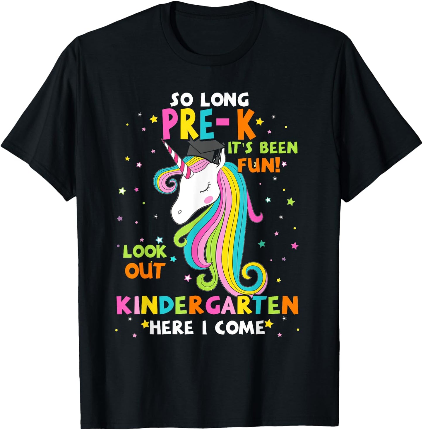 So Long Pre-K Kindergarten Here I Come Unicorn Graduation T-Shirt - T-Shirt | Black