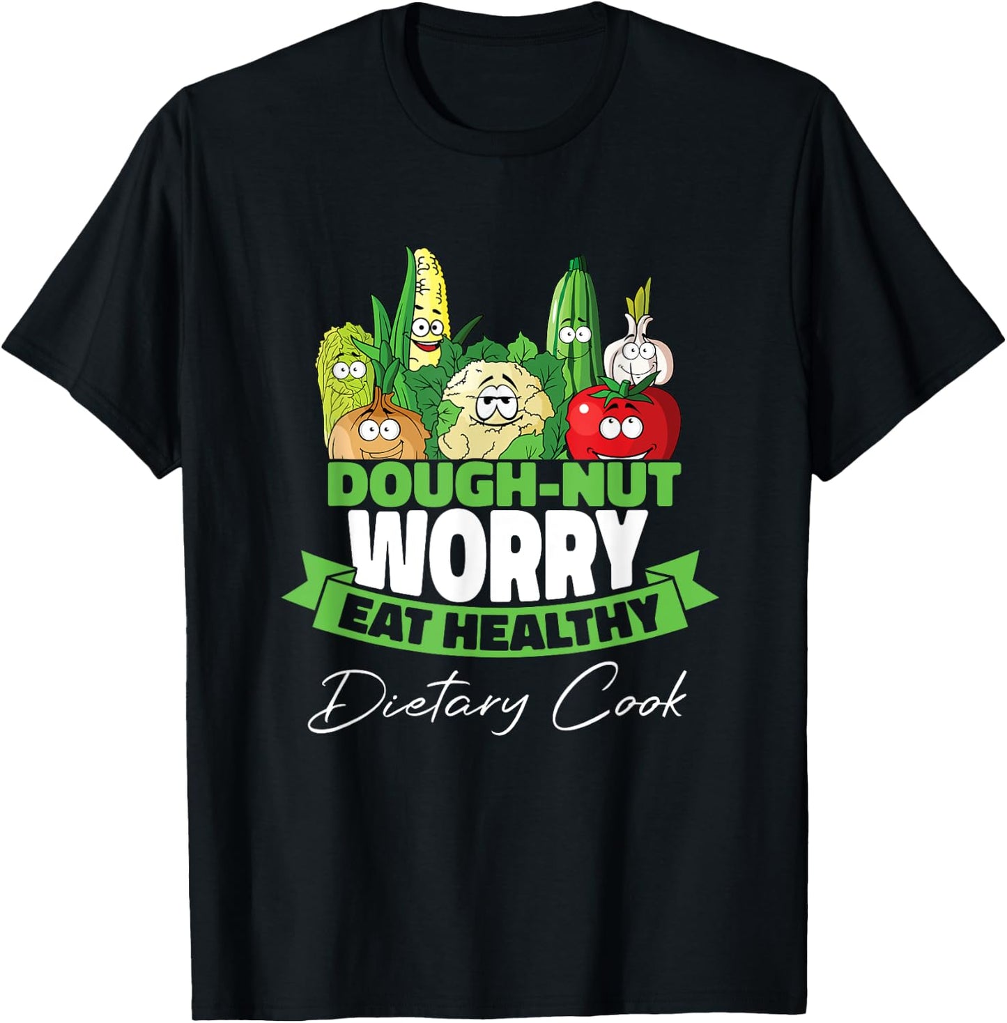 Dietary Cook Food Service Worker Cafeteria Dietary Cook T-Shirt - T-Shirt | Black