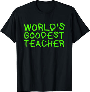 World Goodest Teacher Funny English Teacher Gift Women T-Shirt - T-Shirt | Black