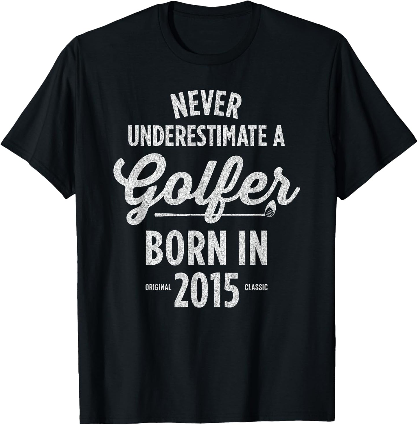10 Year Old Golfer: Golfing Golf 2015 10th Birthday T-Shirt - T-Shirt | Black