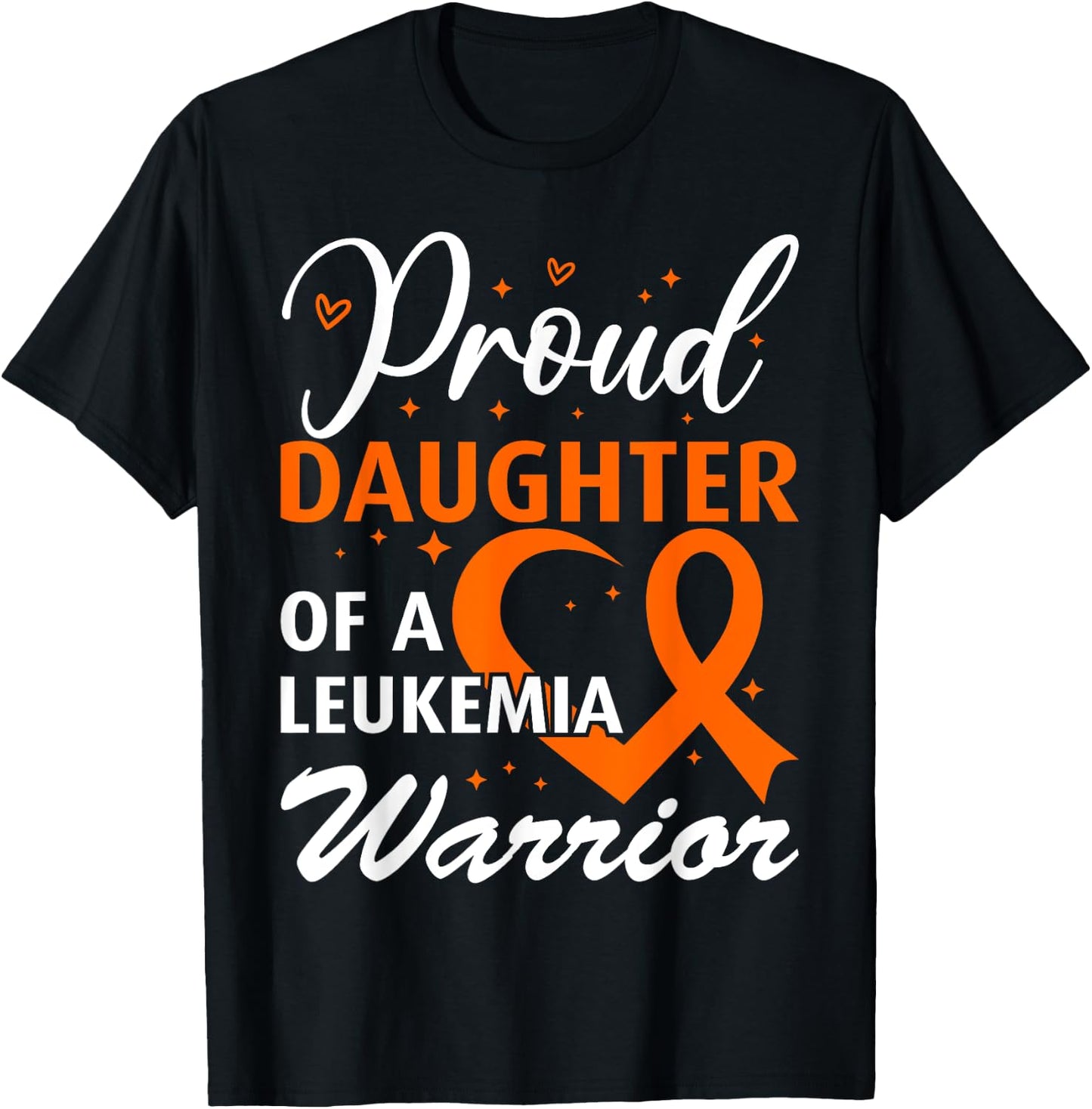 Leukemia Awareness Proud Daughter of a Leukemia Warrior T-Shirt - T-Shirt | Black