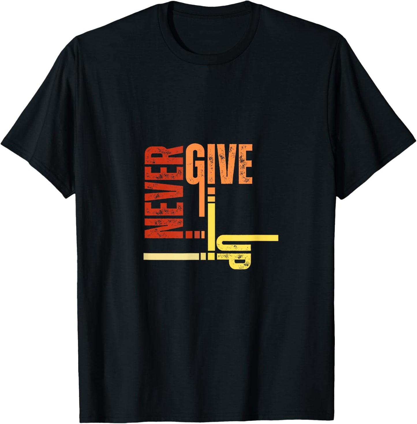 Never Give Up T-Shirt - T-Shirt | Black