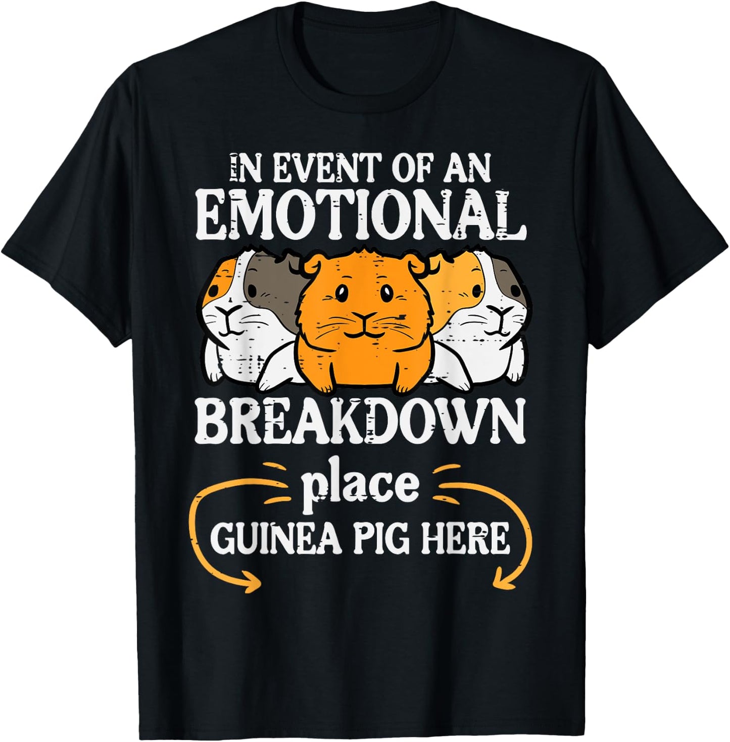Emotional Breakdown Place Guinea Pig Cavy Pet Women Men Kids T-Shirt - T-Shirt | Black