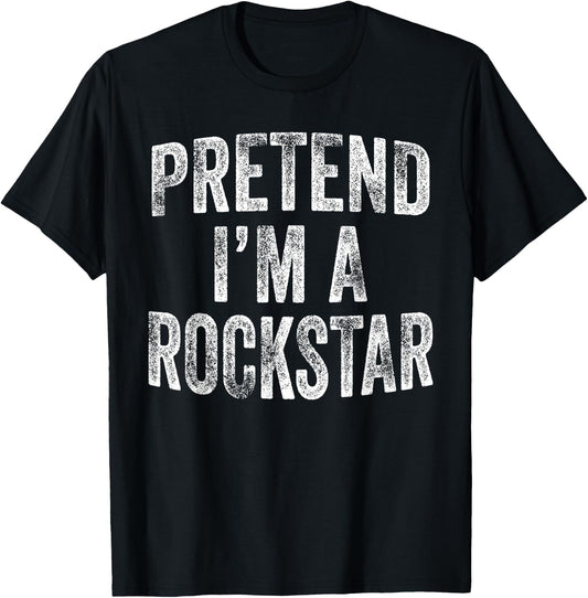 Pretend I'm A Rockstar Costume Family Halloween Rock Star T-Shirt - T-Shirt | Black