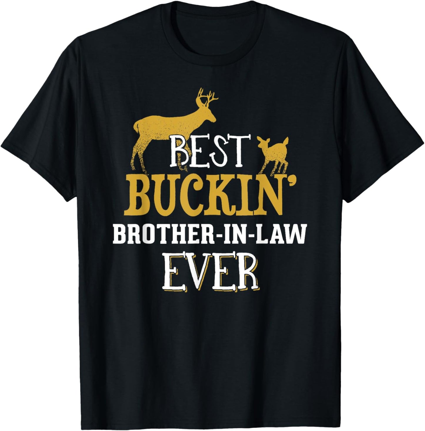 Brother In Law Hunting Shirt - Buck Hunting Gifts for Dad Gr T-Shirt - T-Shirt | Black