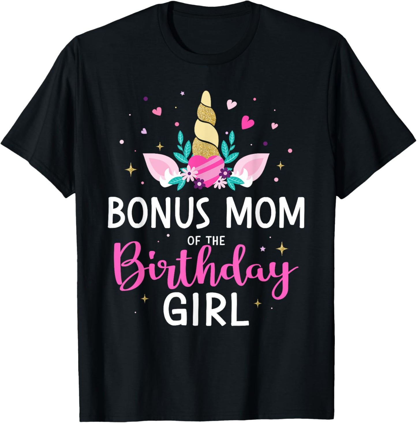 Bonus mom of the birthday girl matching family unicorn party T-Shirt - T-Shirt | Black