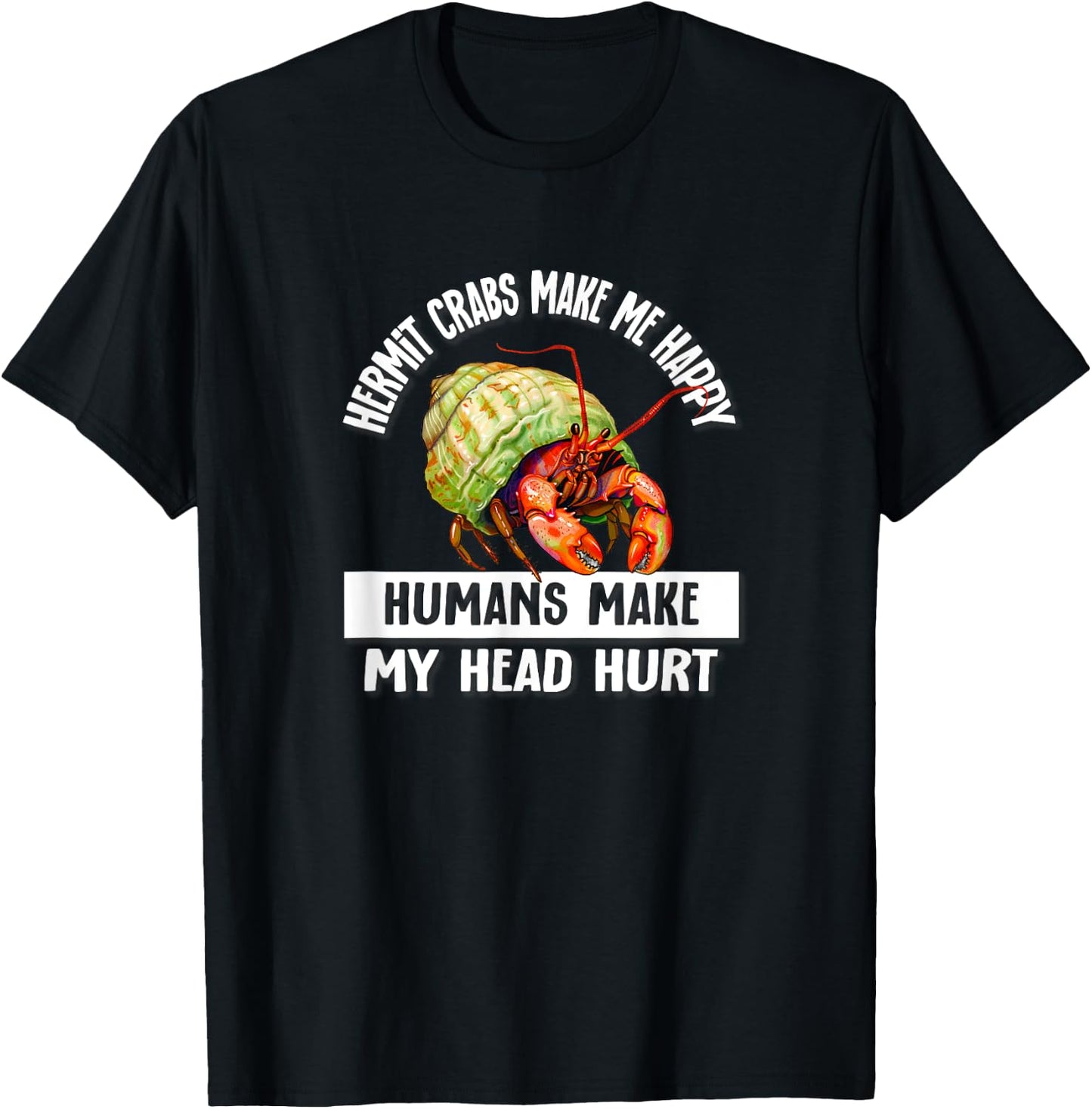 Kids Girls Boys Humans Happy Pet Hermit Crab Lover T-Shirt - T-Shirt | Black