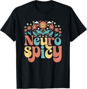 Neurodiversity - Neurospicy Neuro Spicy Shirt - Neurospicy T-Shirt - T-Shirt | Black
