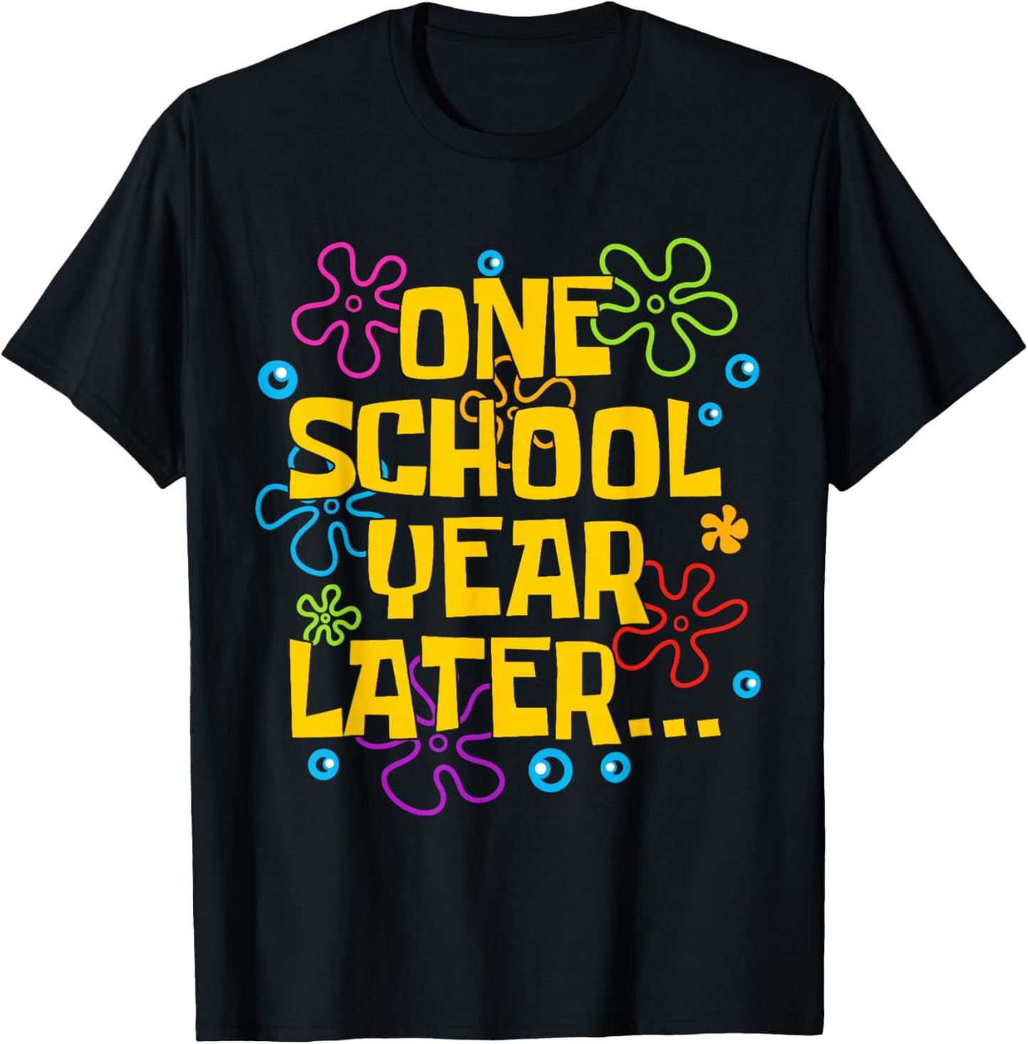 One School Year Later Summer Last Day of School Teacher Kids T-Shirt - T-Shirt | Black