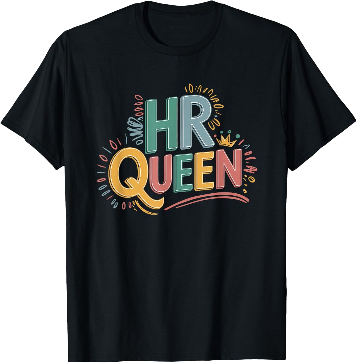 HR Queen HR Lady for Human Resources Team T-Shirt - T-Shirt | Black