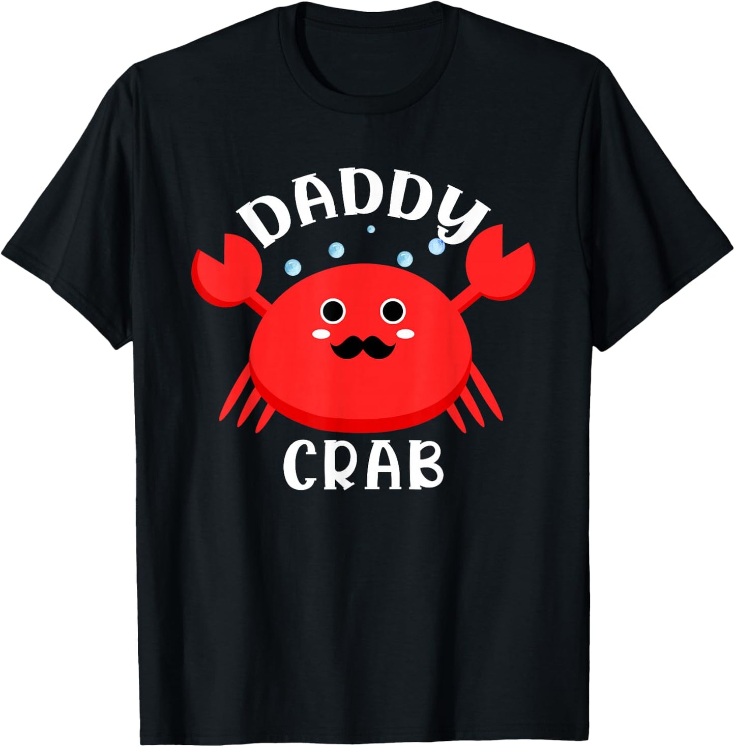 Daddy Crab Ocean Animal Crab Zodiac Funny Announcement T-Shirt - T-Shirt | Black