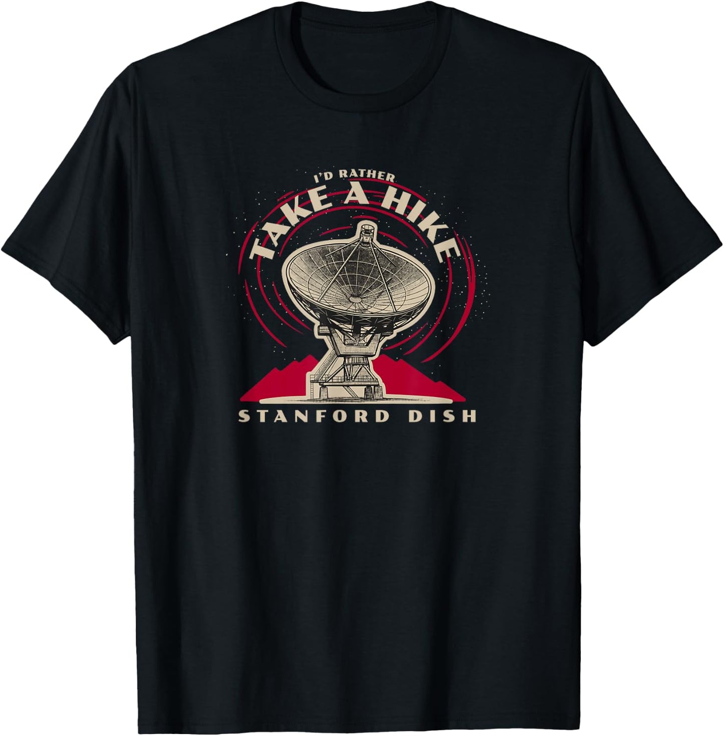 I'd Rather Take A Hike Stanford Dish Trail T-Shirt - T-Shirt | Black