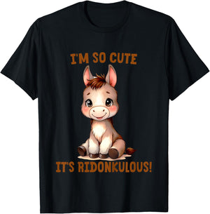 Kids Cute Donkey Lover Baby Girl Boy I'm So Cute It's Ridonkulous T-Shirt - T-Shirt | Black