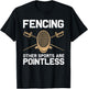 Funny Fencing Design Women Kids Fencing Sport Fencer T-Shirt - T-Shirt | Black