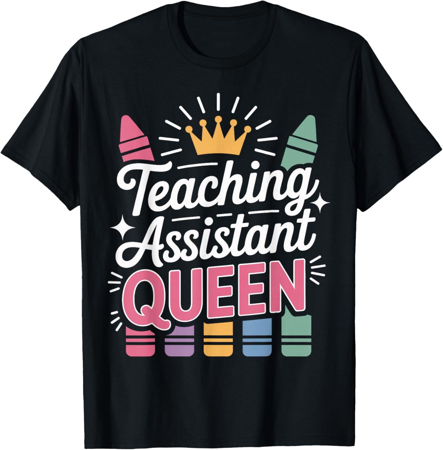 Funny Teacher Assistant Queen Teaching T-Shirt - T-Shirt | Black