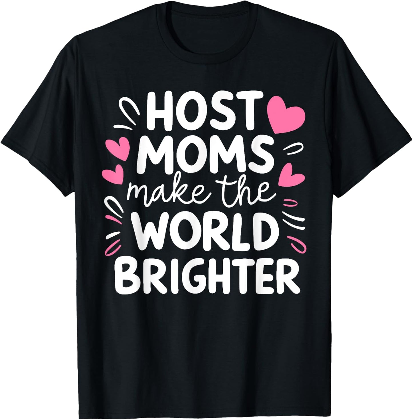 Host Mom Exchange Student Host Family Host Parent , Small, Black T-Shirt - T-Shirt | Black