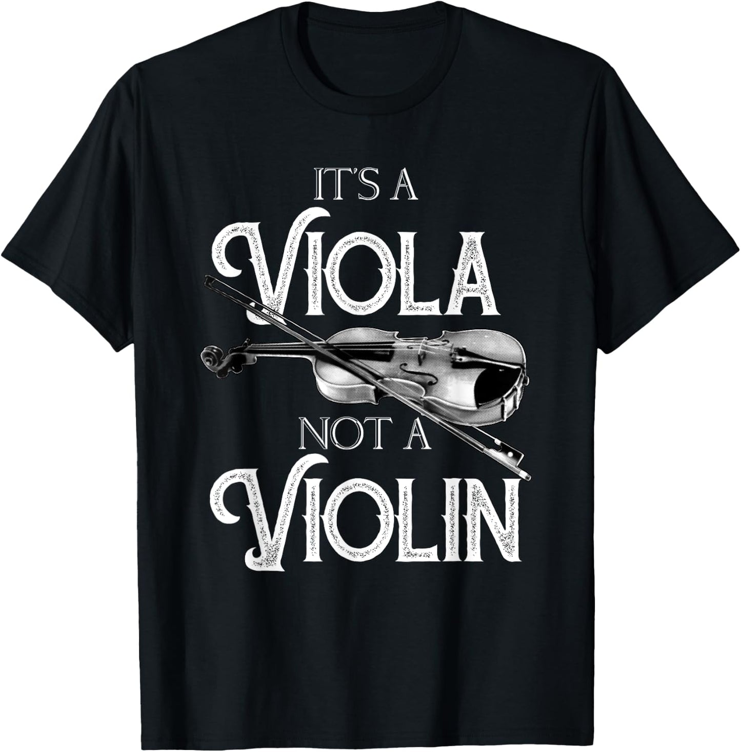 Funny It's A Viola Not A Violin | Cool Musician Lover Gift T-Shirt - T-Shirt | Black