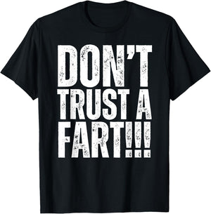 Don't Trust A Fart Funny Gym, Marathon Spectator T-Shirt - T-Shirt | Black