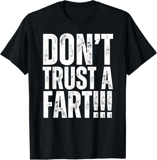 Don't Trust A Fart Funny Gym, Marathon Spectator T-Shirt - T-Shirt | Black