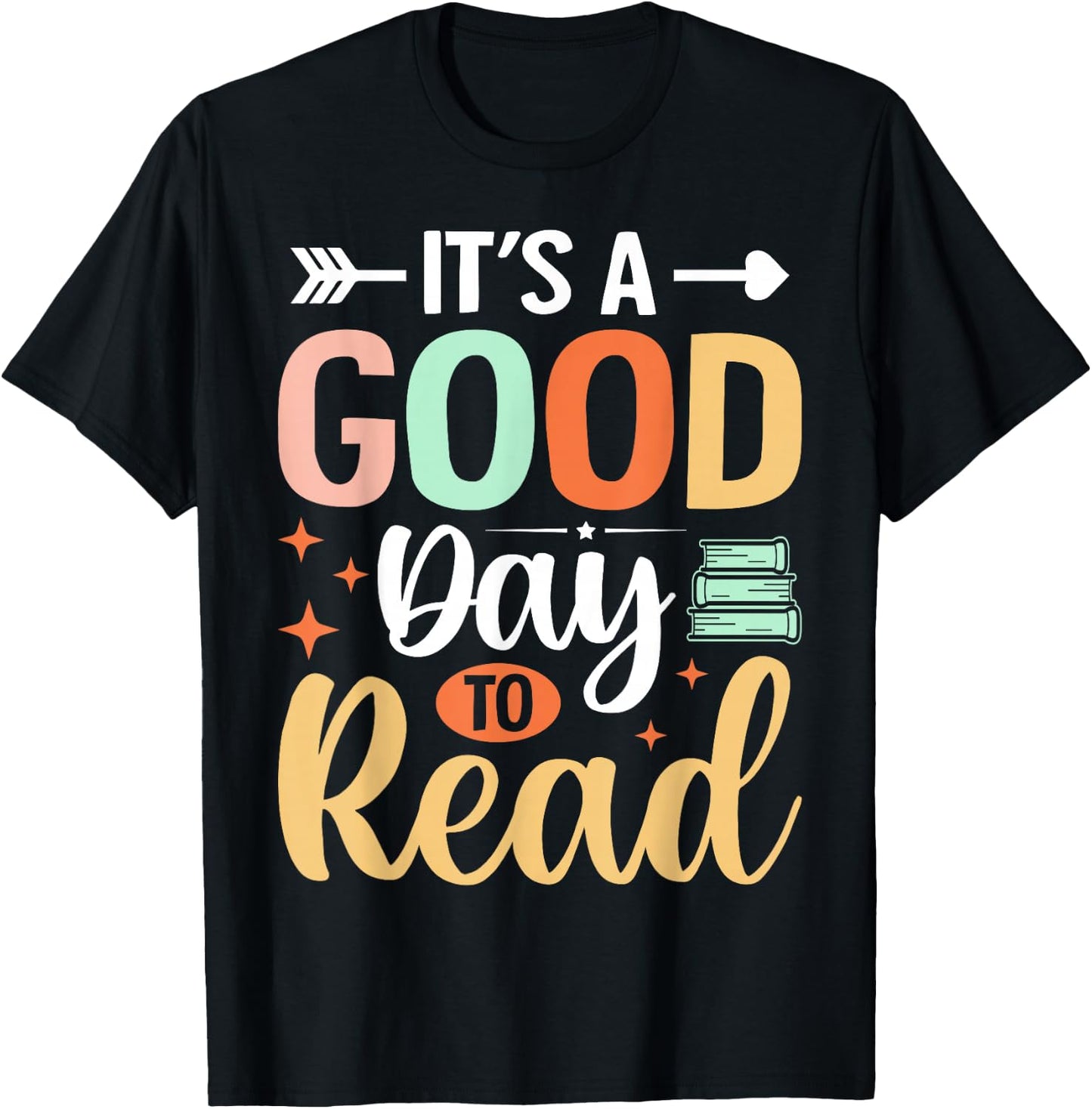 It's A Good Day To Read T-Shirt - T-Shirt | Black