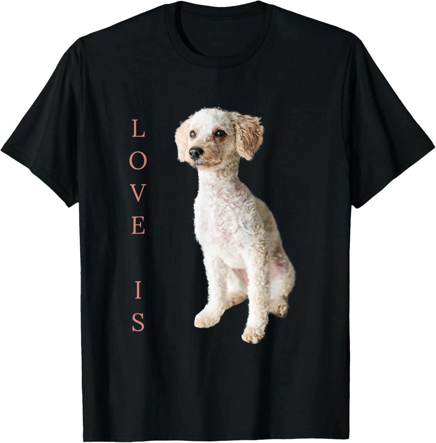 Toy Poodle Shirt Women Men Kids Dog Mom Dad Love Is Pet T-Shirt - T-Shirt | Black