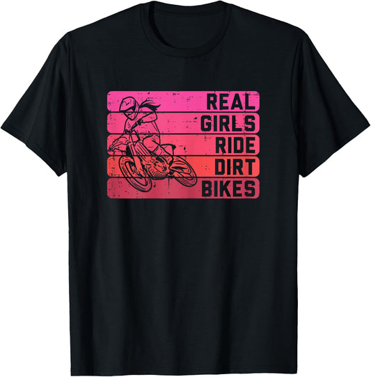 Real Girls Ride Dirt Bikes Motorcycle Motocross Bikers Women T-Shirt - T-Shirt | Black