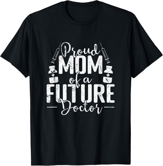 Mom's Pride Future Doctor in Training T-Shirt - T-Shirt | Black