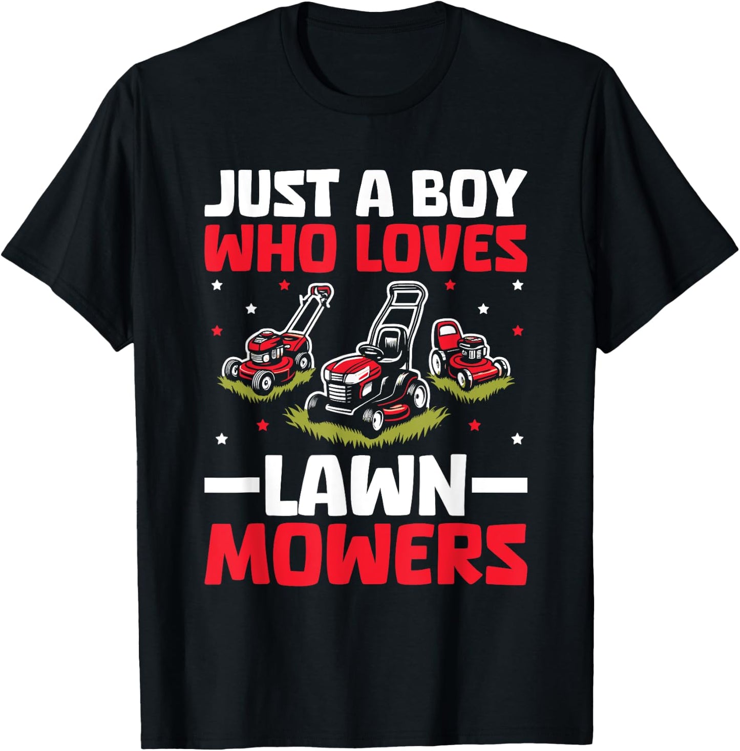 Just A Boy Who Loves Lawn Mower Toddlers Farm Mowing Lovers T-Shirt - T-Shirt | Black