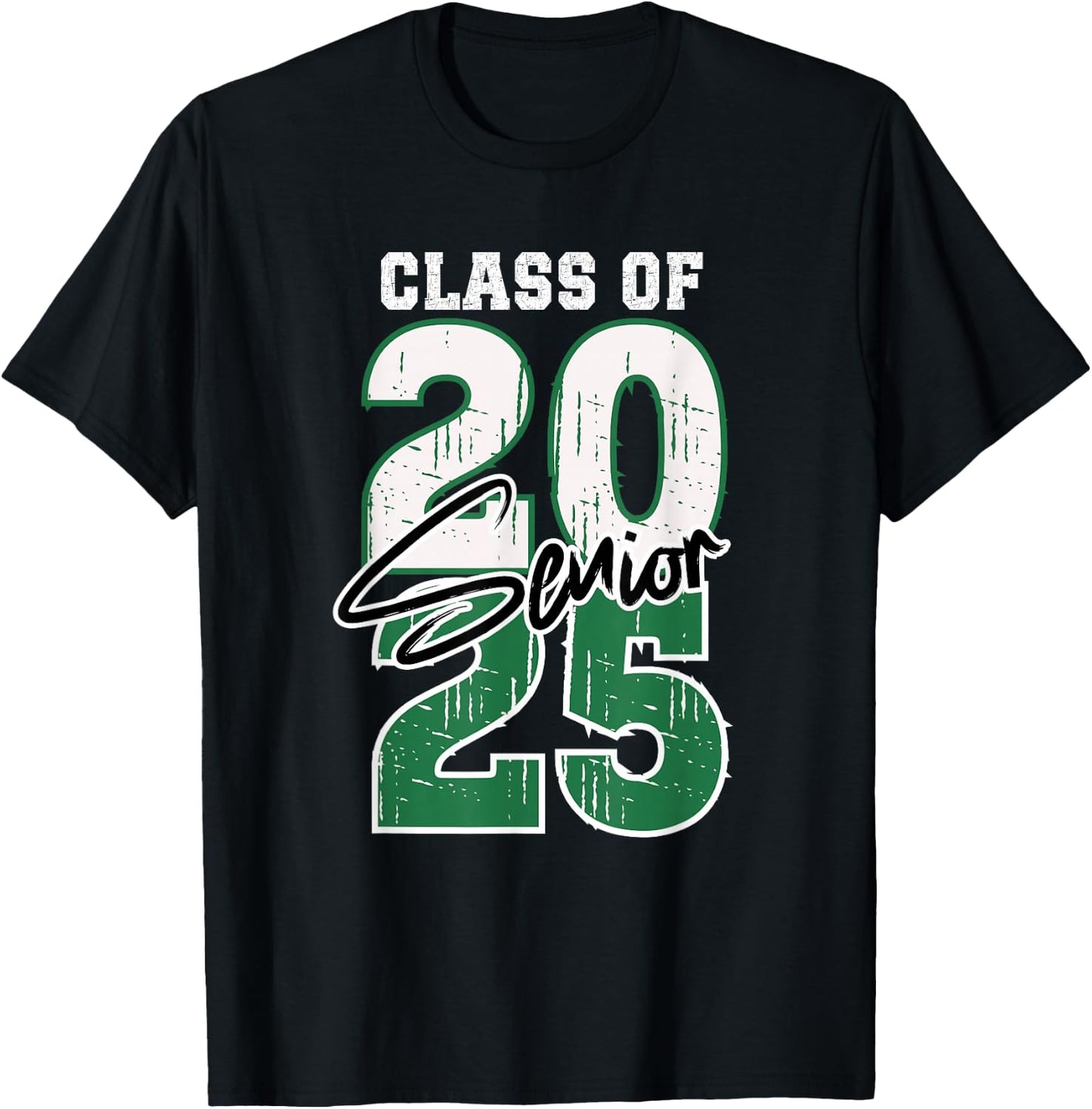 Class of 2025 Senior - Graduation 2025 Green T-Shirt - T-Shirt | Black