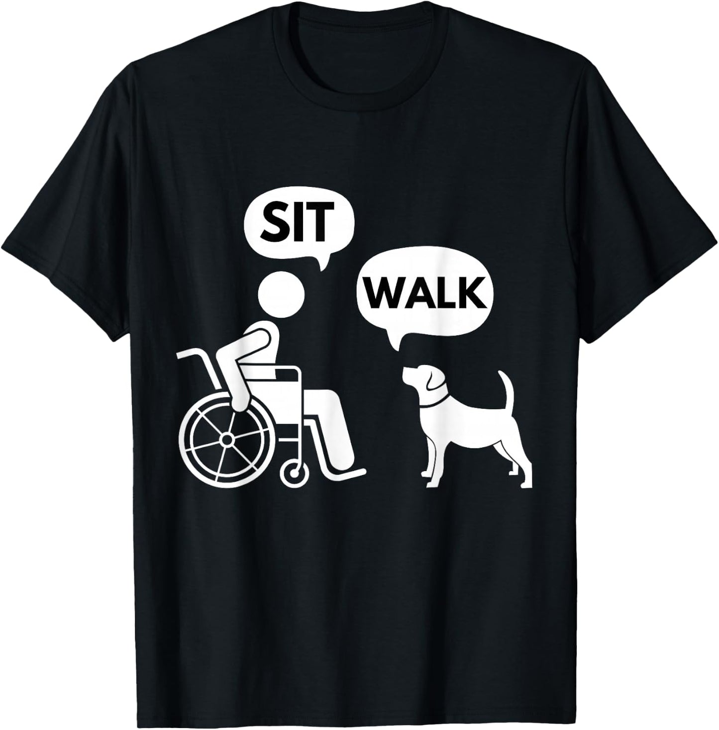 Sit Walk - Funny Disabled Wheelchair User & Pet Dog T-Shirt - T-Shirt | Black