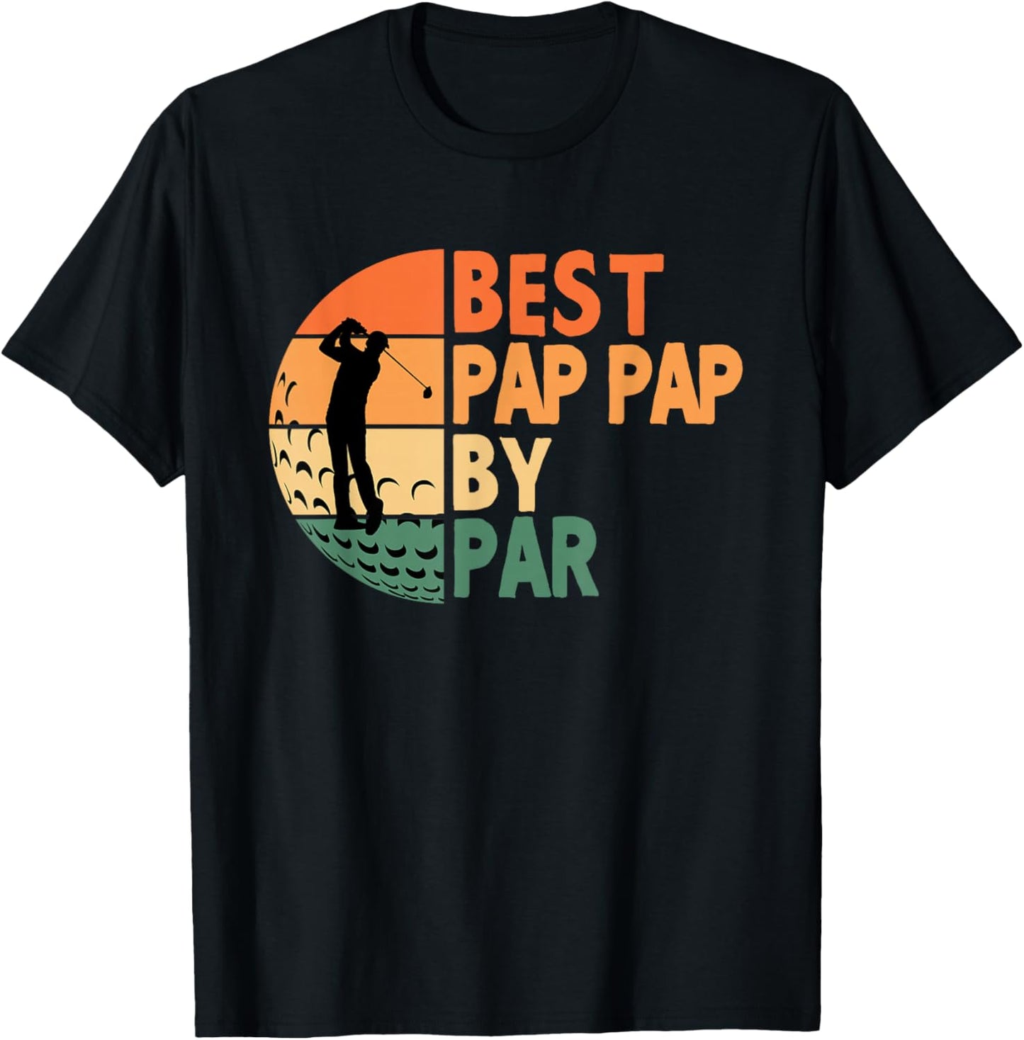 Best Pap-Pap By Par Golfing Funny Golf Golfer PapPap T-Shirt - T-Shirt | Black