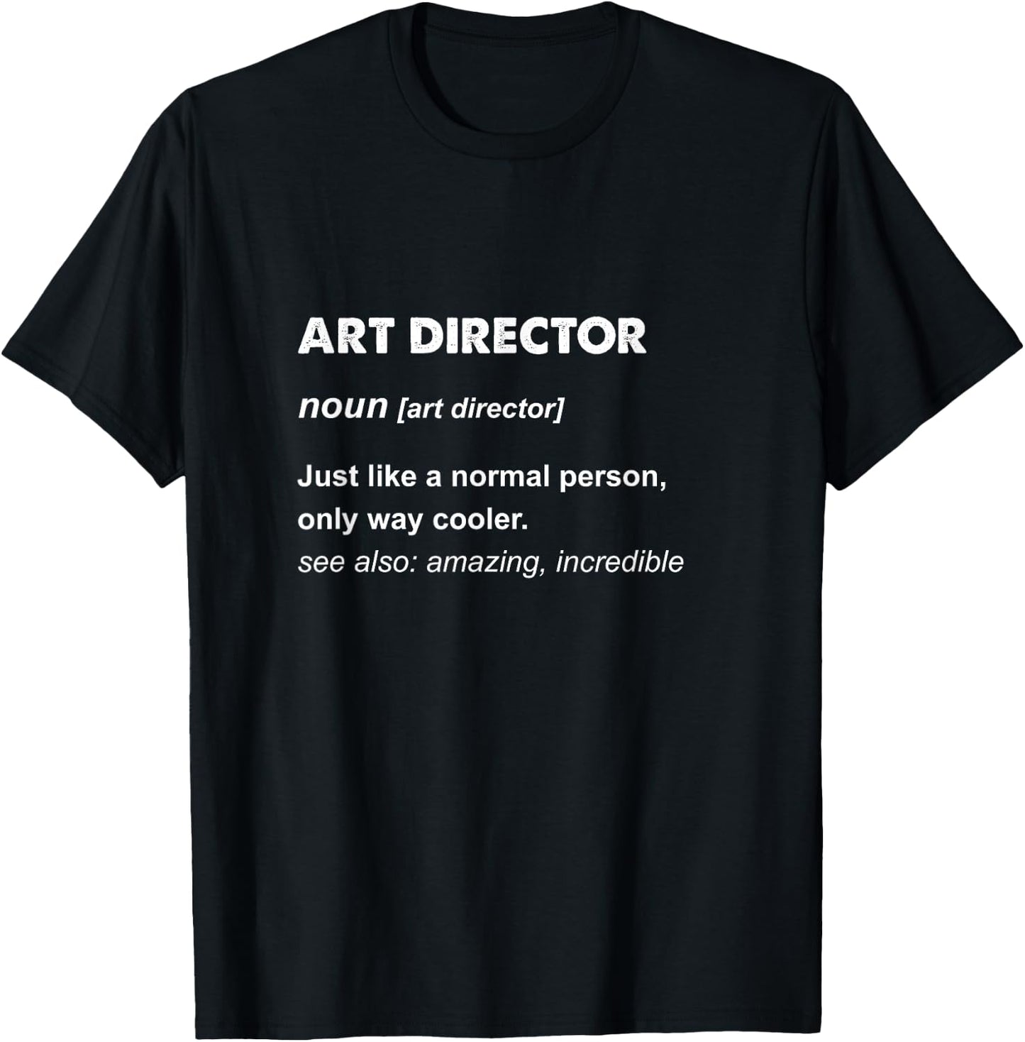 Art Director T-Shirt - T-Shirt | Black