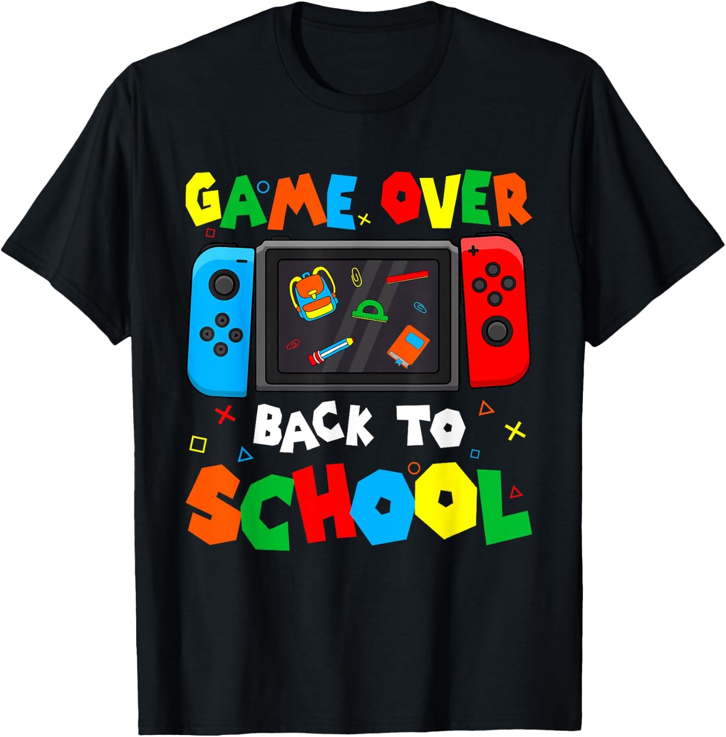 Game Over Back To School Funny Kids Boys Girls Teachers T-Shirt - T-Shirt | Black