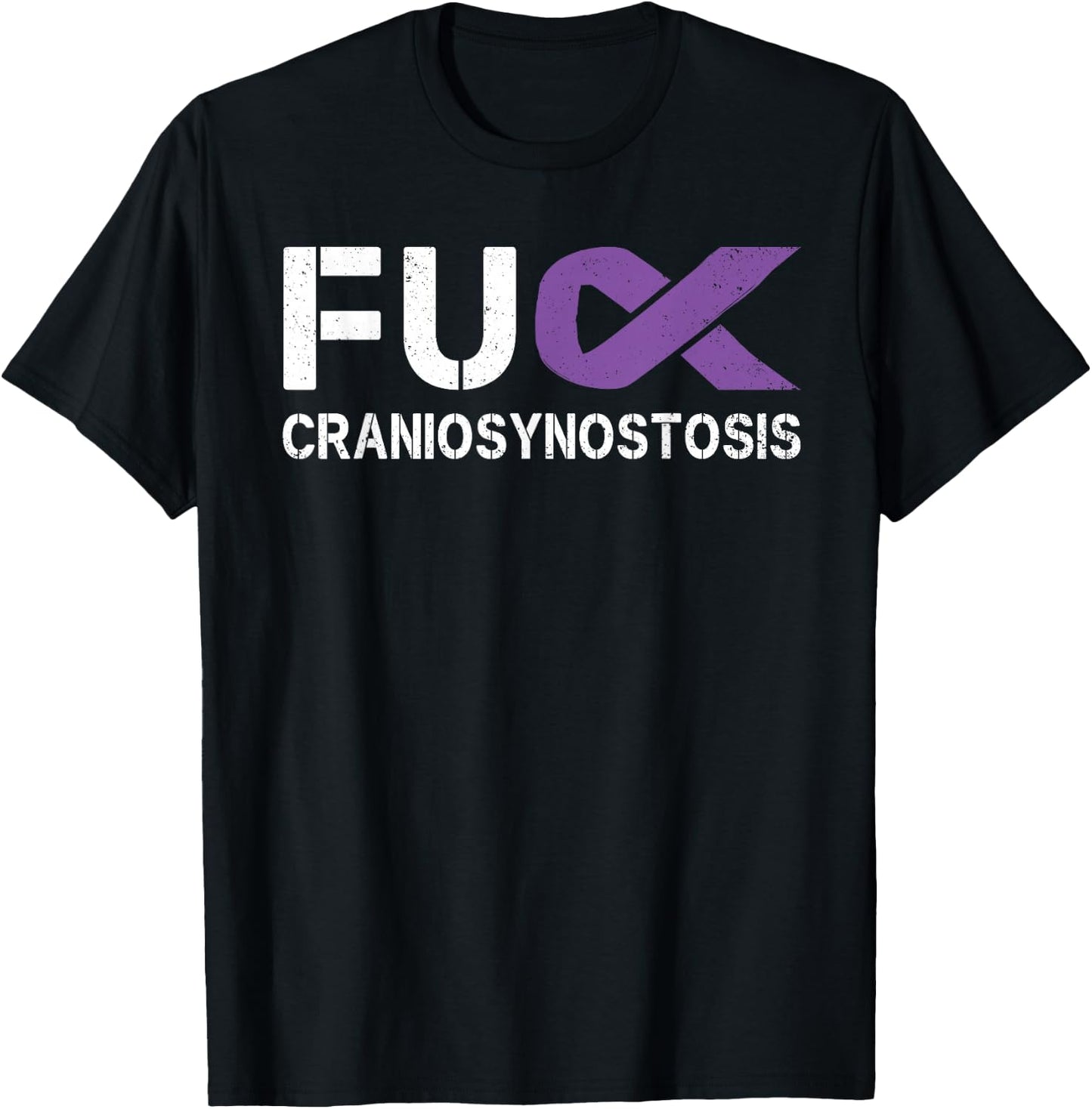 Fuck Craniosynostosis CSO Awareness Purple Ribbon Support T-Shirt - T-Shirt | Black