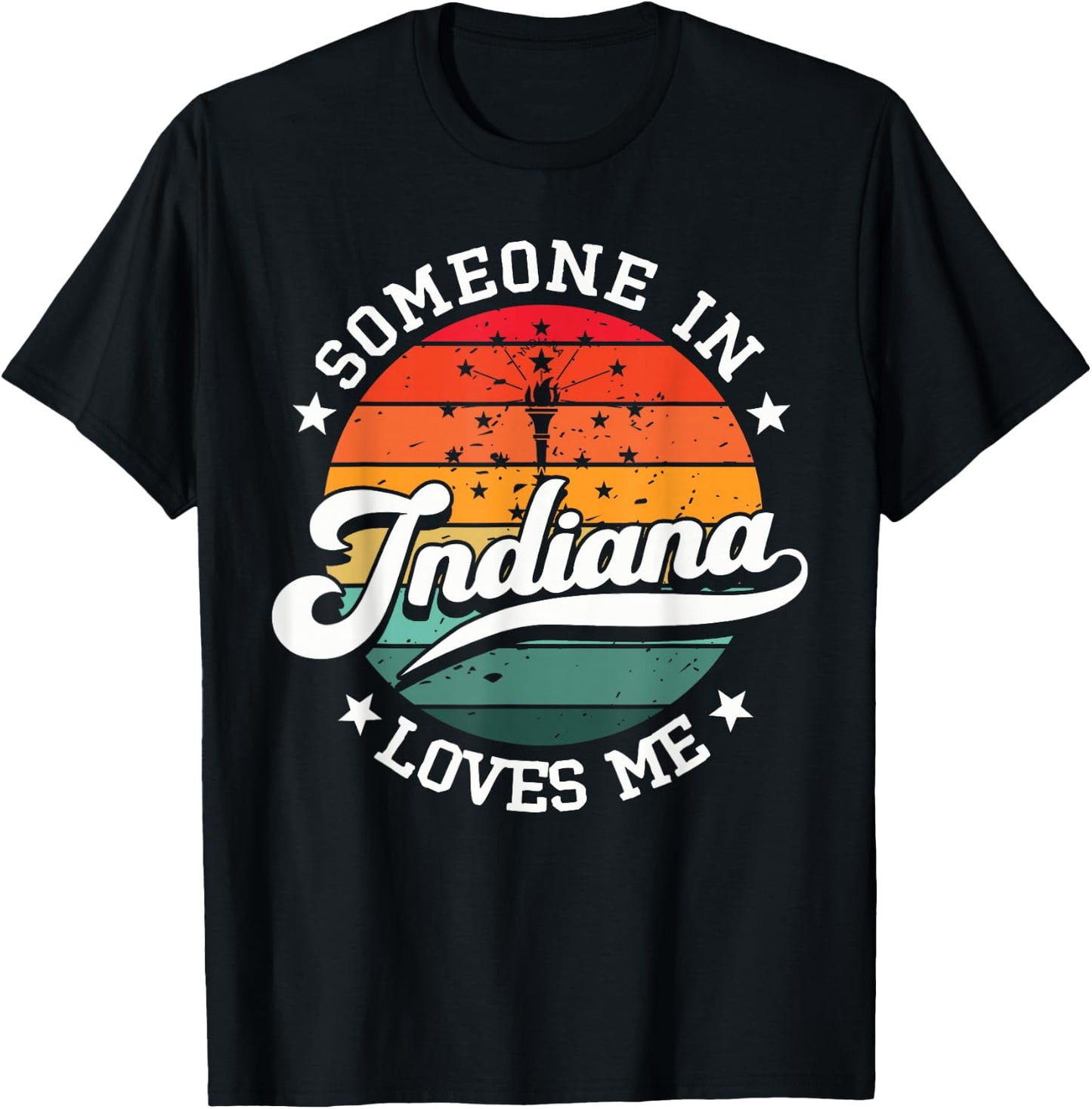Someone In Indiana Loves Me T-Shirt - T-Shirt | Black