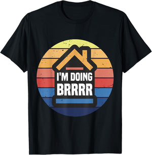 Buy Rehab Rent Refinance Repeat BRRRR Real Estate Investor T-Shirt - T-Shirt | Black
