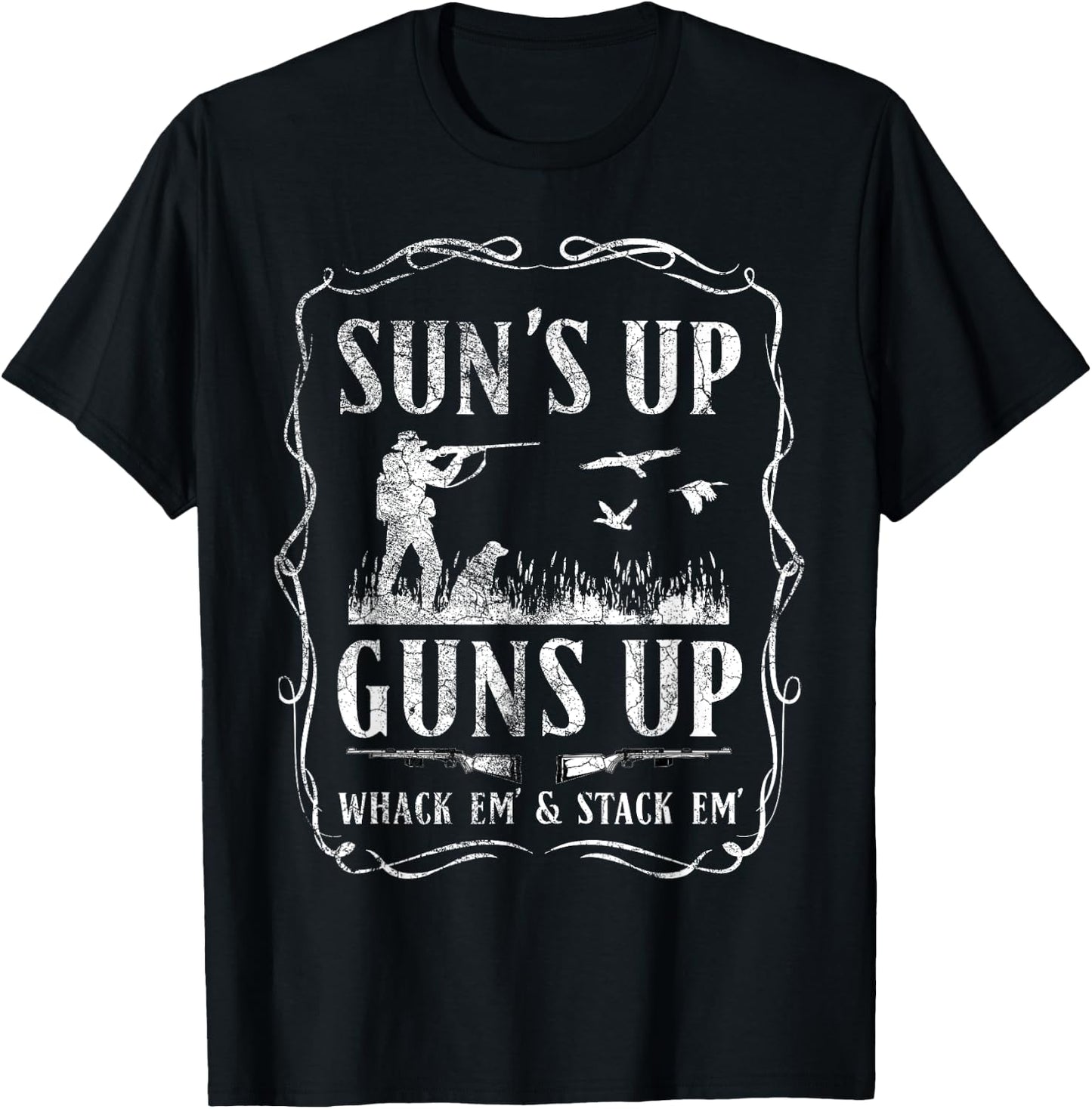 Suns Up, Guns Up Humorous Duck Hunting Design T-Shirt - T-Shirt | Black