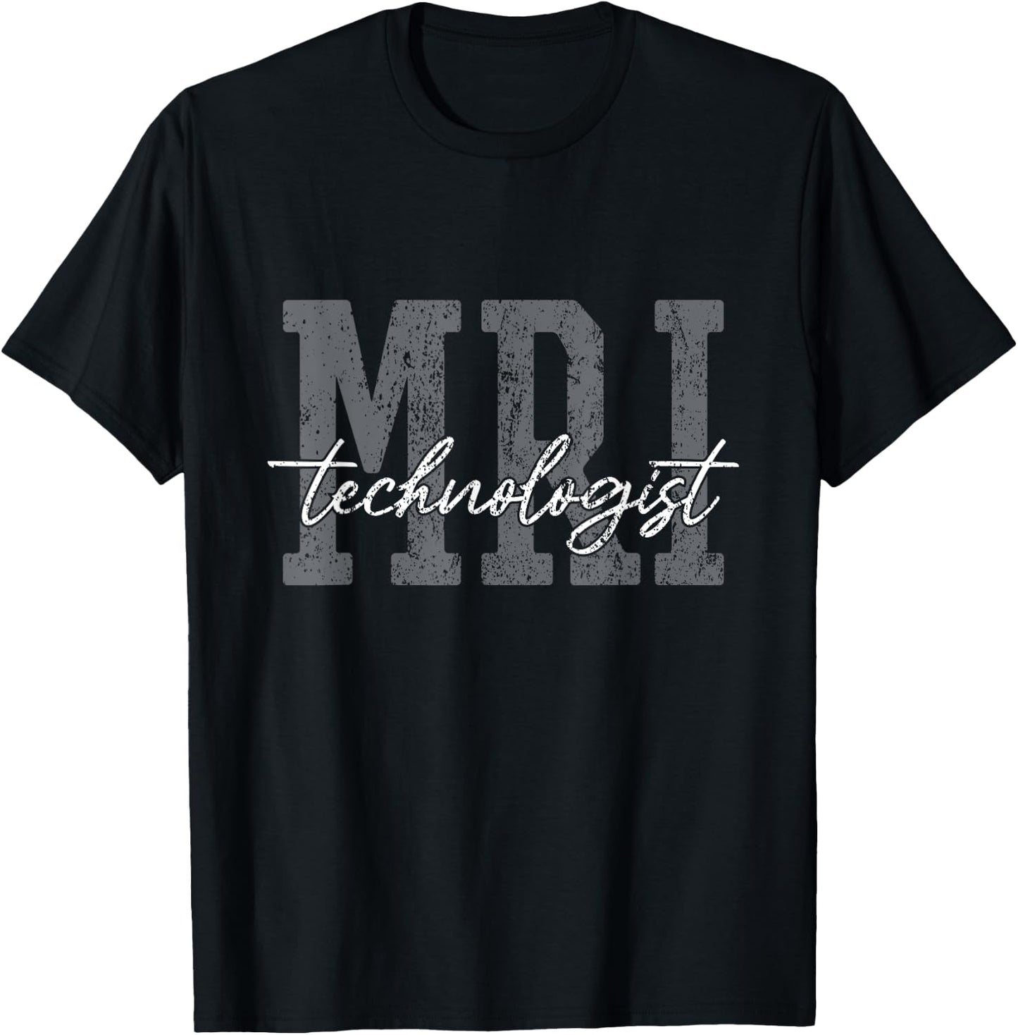 MRI Technologist MRI Tech Radiologic Rad Tech T-Shirt - T-Shirt | Black
