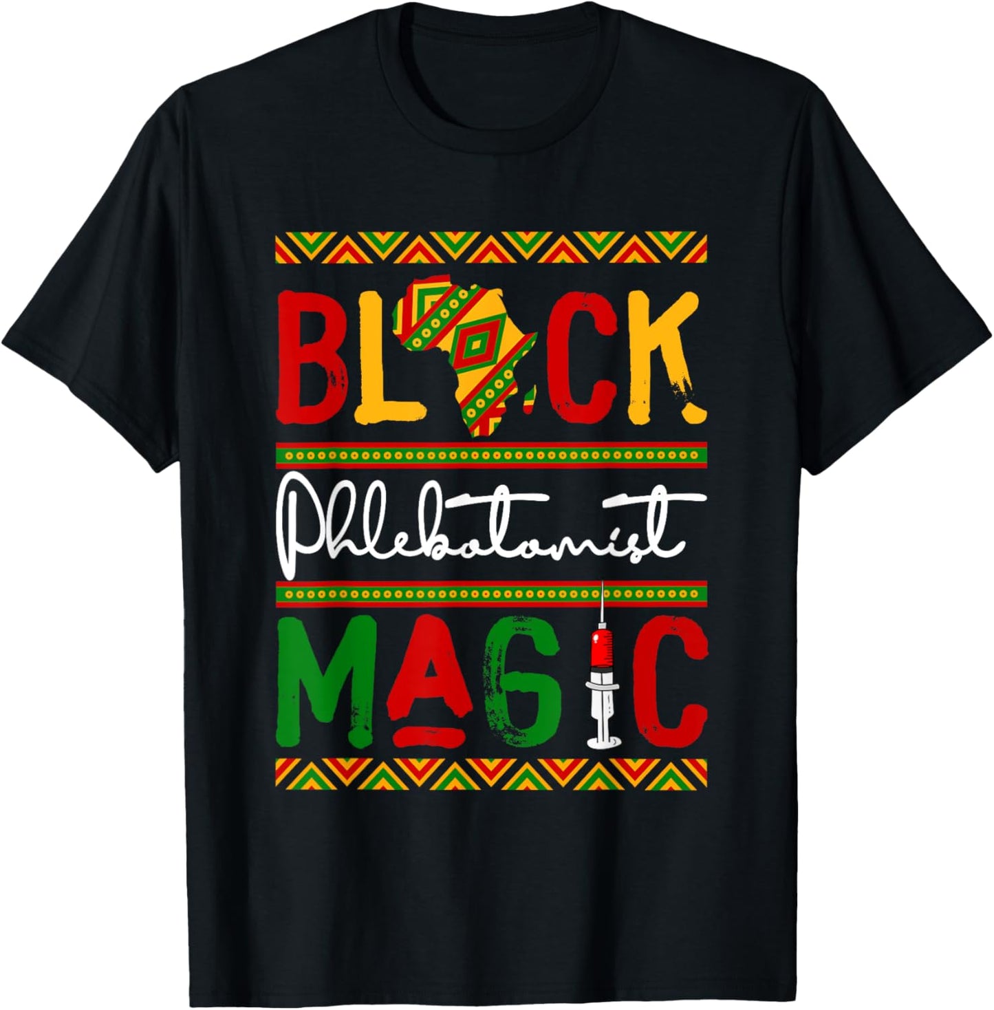 Black Costume Phlebotomist Proud Black History Month Afro T-Shirt - T-Shirt | Black