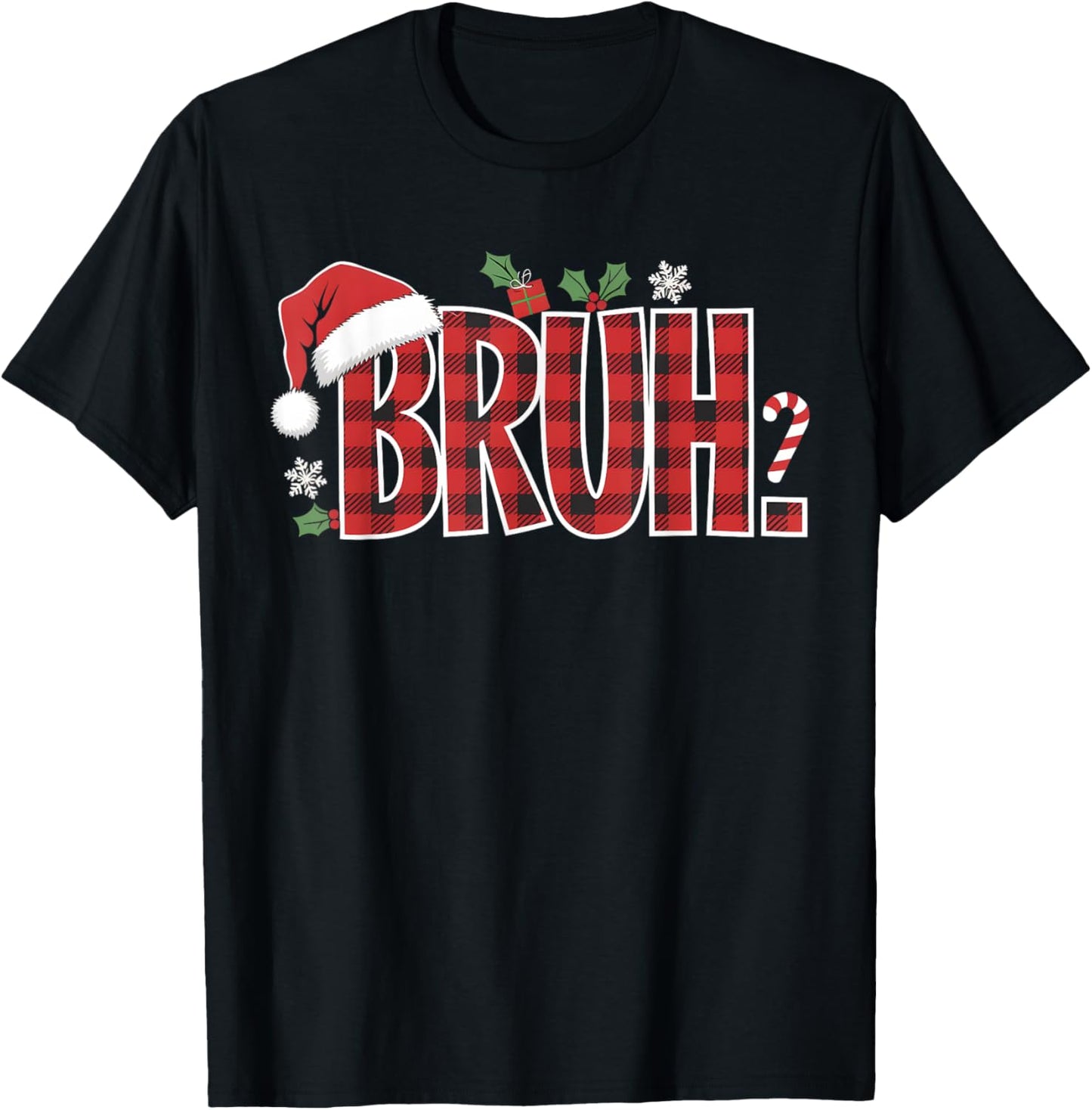 Bruh Christmas Plaid Gifts For Teens Boys Kids Xmas Pajamas T-Shirt - T-Shirt | Black