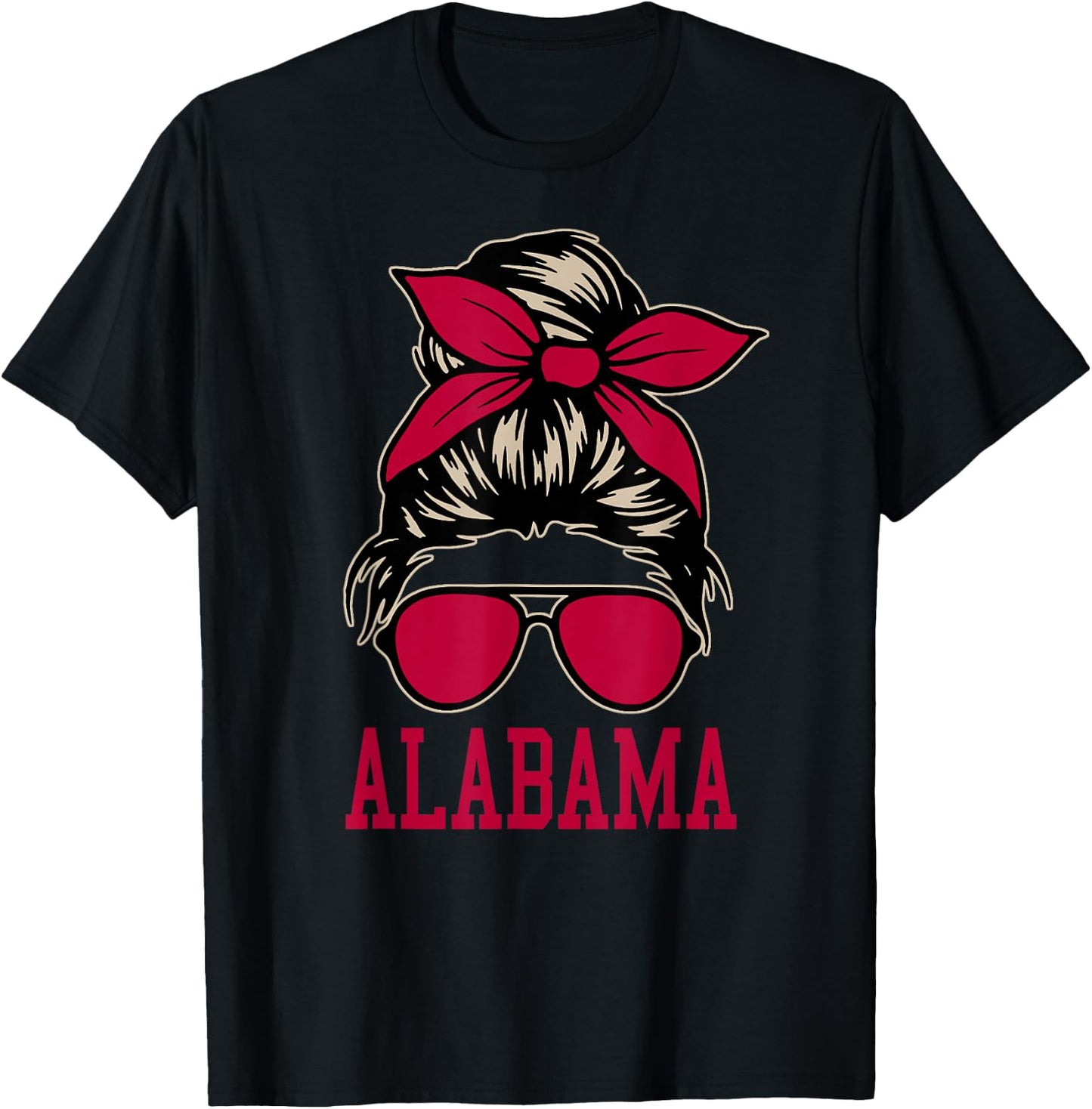 Alabama Women Girl Mom Messy Bun Hair. T-Shirt - T-Shirt | Black