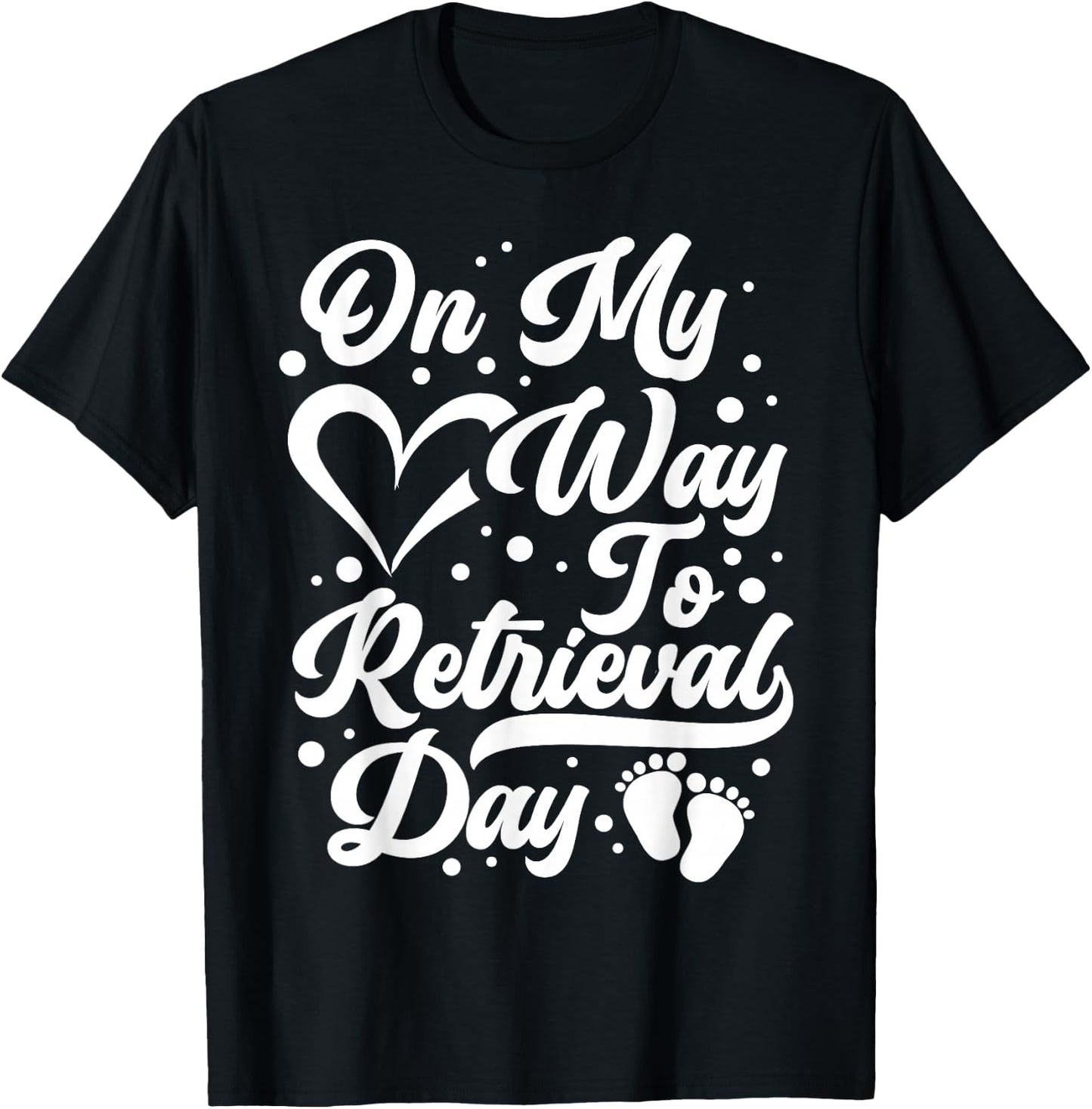 Infertility Awareness IVF Strong IVF Egg Retrieval Day T-Shirt - T-Shirt | Black